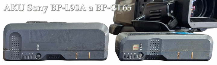 OBŘÍ akumulátory Sony BP-L90A a BP-GL65 jsou IN... OBŘÍ akumulátory Sony BP-L90A a BP-GL65 jsou IN...