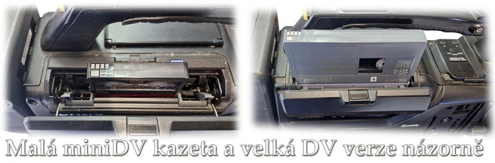 Malá miniDV a Velká DV kazeta do duální mechaniky... Malá miniDV a Velká DV kazeta do duální mechaniky...
