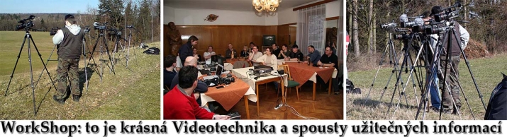 Spousty informací a krásná Videotechnika: WorkShop